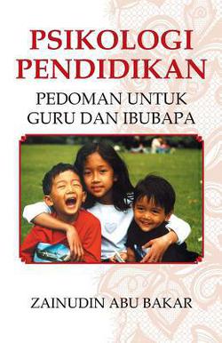 Psikologi Pendidikan|Zainudin Abu Bakar