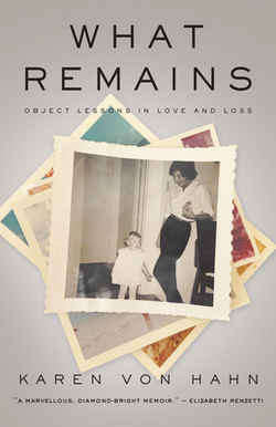 What Remains|Karen Von Hahn