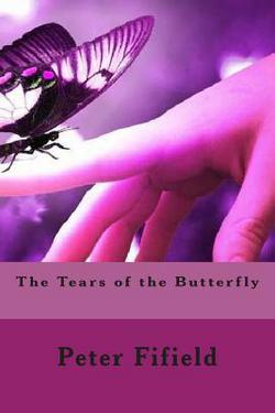 The Tears of the Butterfly|Peter Fifield
