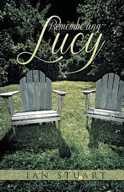 Remembering Lucy|Ian Stuart