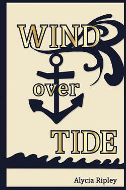 Wind Over Tide|Alycia Ripley