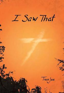 I Saw That|Tracie Jack