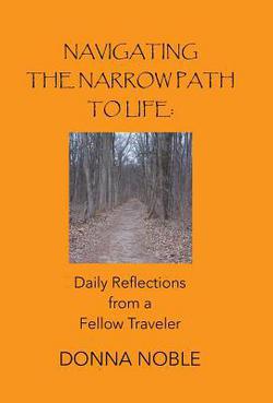 Navigating the Narrow Path to Life|Donna Noble