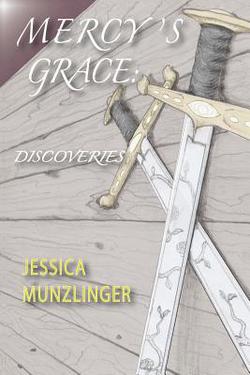 Mercy's Grace|Jessica Munzlinger