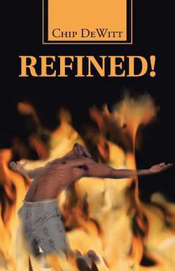Refined!|Chip DeWitt