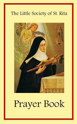 The Little Society of St. Rita Prayer Book|The Little Society of St Rita