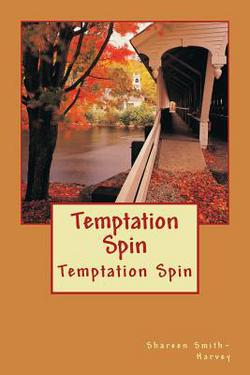 Temptation Spin|Shareen Smith-Harvey