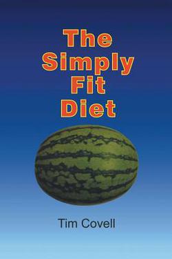 The Simply Fit Diet|Tim Covell