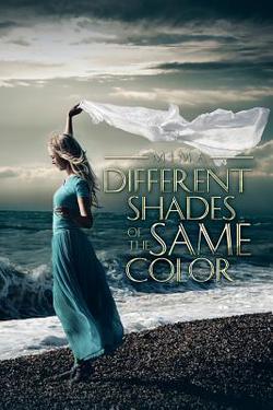 Different Shades of the Same Color|Mima