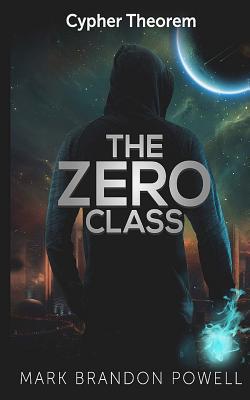 The Zero Class|Mark Brandon Powell