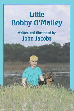 Little Bobby O'Malley|John Jacobs