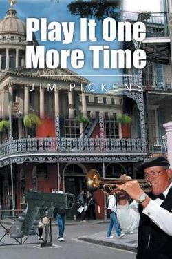 Play It One More Time|Jim Pickens