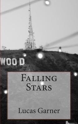 Falling Stars|Lucas J. Garner