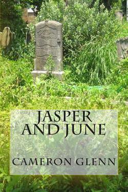 Jasper and June|Cameron Glenn