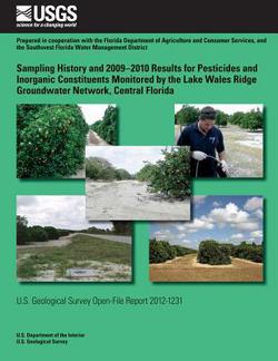 Sampling History and 2009?2010 Results for Pesticides and Inorganic Constituents Monitored by the Lake Wales Ridge Groundwater Network, Central Florid|U. S. Department of the Interior