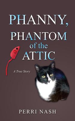 Phanny, Phantom of the Attic|Perri Nash