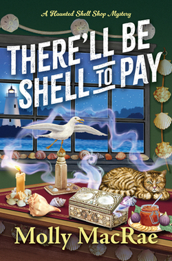 There'll Be Shell to Pay|Molly MacRae