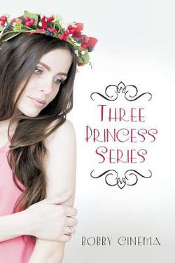 Three Princess Series|Bobby Cinema