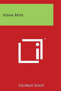 Adam Bede|George Eliot