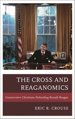 Cross and Reaganomics|Eric R. Crouse