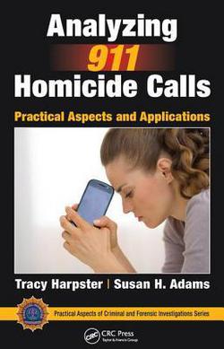 Analyzing 911 Homicide Calls|Tracy Harpster