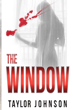 The Window|Taylor Johnson