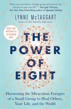 The Power of Eight|Lynne McTaggart