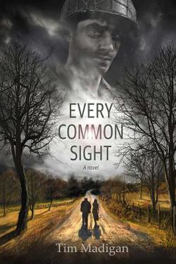 Every Common Sight|Tim Madigan