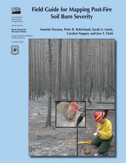 Field Guide for Mapping Post-Fire Soil Burn Severity|United States Department of Agriculture