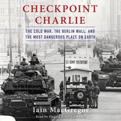 Checkpoint Charlie|Iain MacGregor