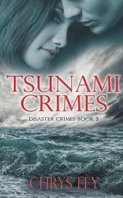 Tsunami Crimes|Chrys Fey