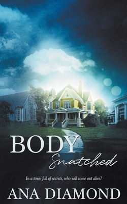 Body Snatched|Ana Diamond