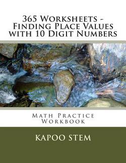365 Worksheets - Finding Place Values with 10 Digit Numbers|Kapoo Stem