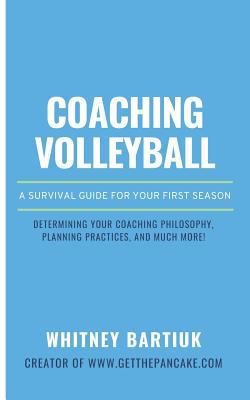 Coaching Volleyball|Whitney Bartiuk