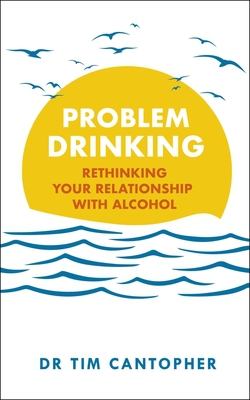 Problem Drinking|Tim Cantopher