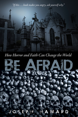 Be Afraid|Joseph Haward