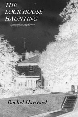 The Lock House Haunting|Rachel Hayward
