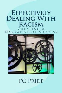 Effectively Dealing With Racism|Pc Pride
