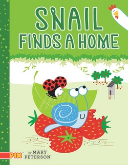Snail Finds a Home|Mary Peterson