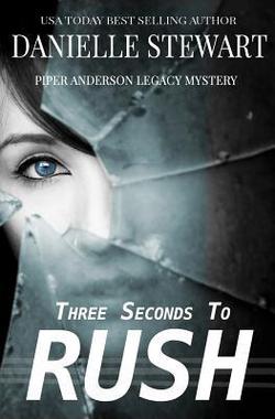 Three Seconds To Rush|Danielle Stewart