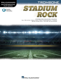 Stadium Rock for Trombone|Hal Leonard Corp
