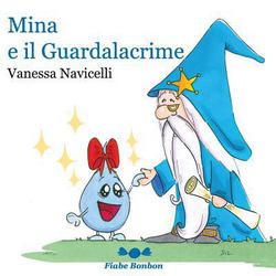 Mina e il Guardalacrime|Deborah Henking