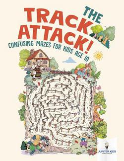 The Track Attack! Confusing Mazes for Kids Age 10|Jupiter Kids