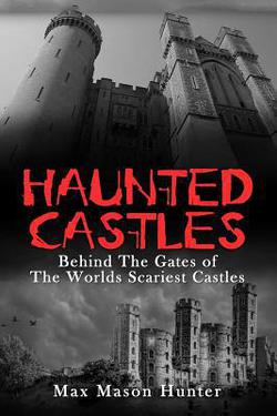 Haunted Castles|Max Mason Hunter