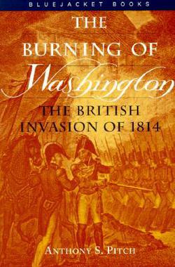 Burning of Washington|Anthony S. Pitch