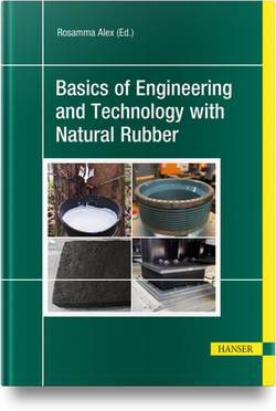 Basics of Engineering and Technology with Natural Rubber|Alex Rosamma