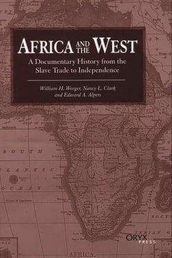 Africa and the West|William H. Worger