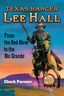 Texas Ranger Lee Hall|Chuck Parsons