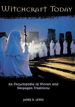 Witchcraft Today|James R. Lewis