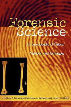 Forensic Science|William J. Tilstone